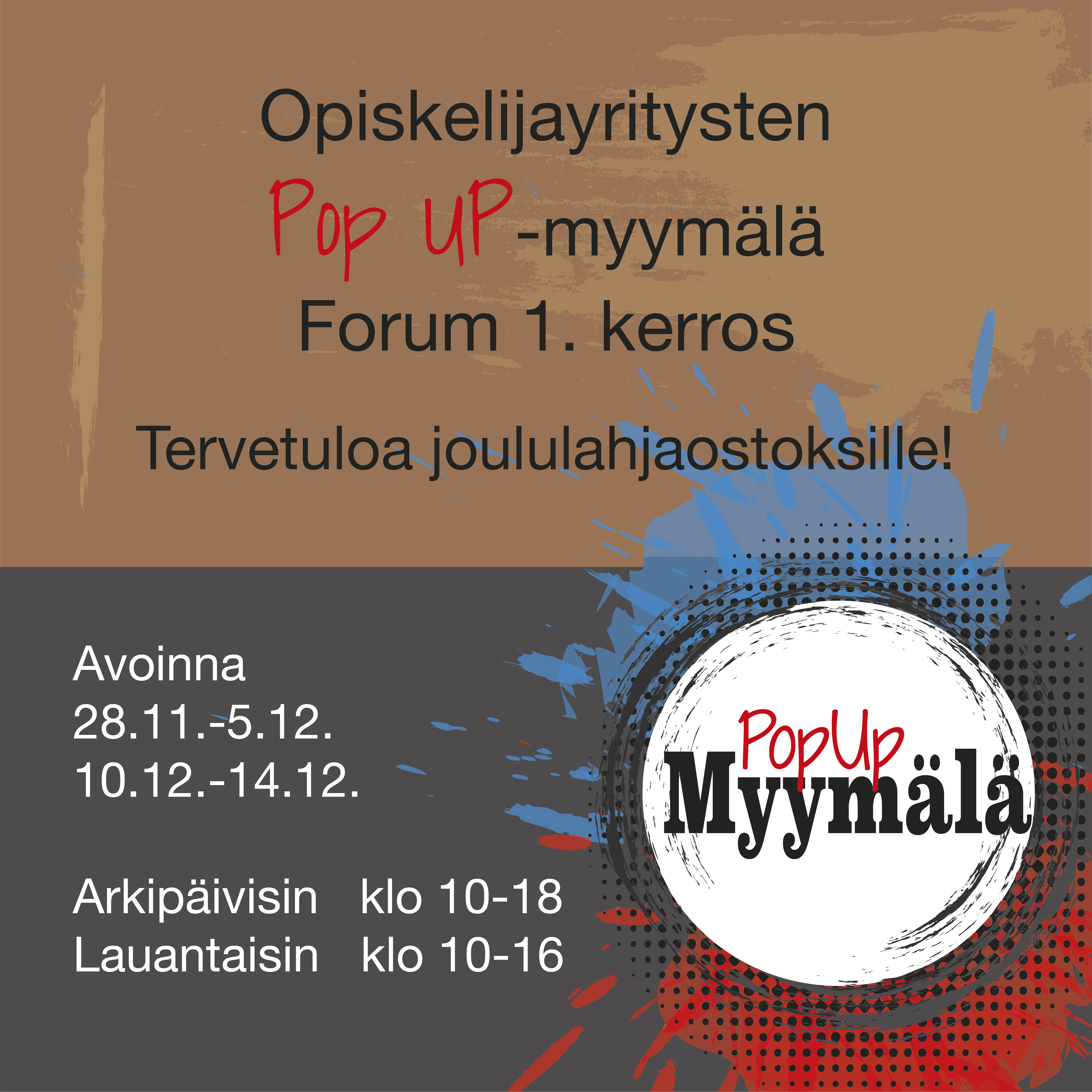 Opiskelijayritysten Pop Up -myymälän mainos